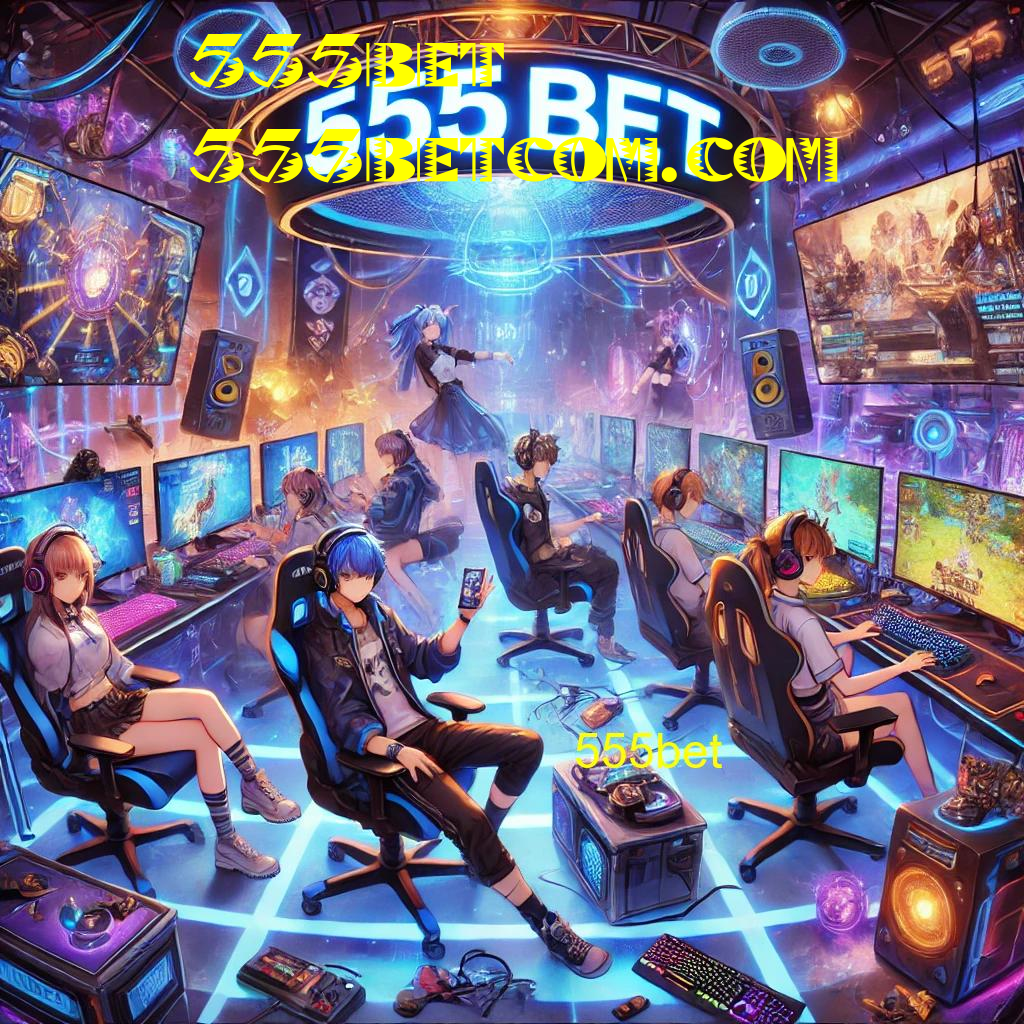 555bet