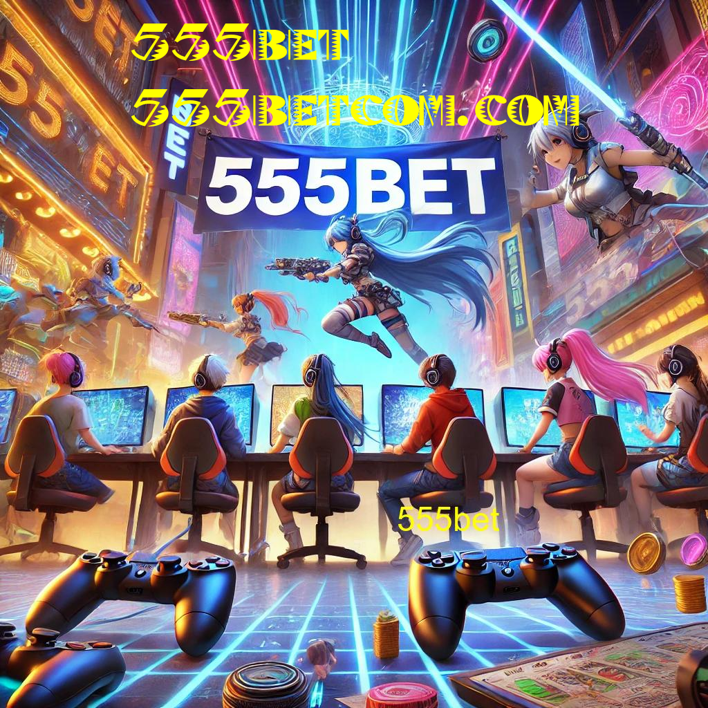 555bet