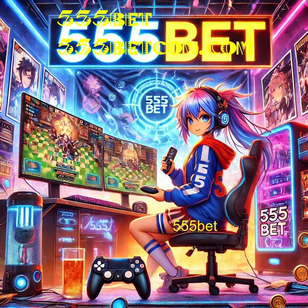 555bet